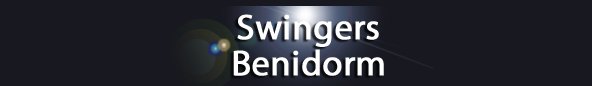 Swingers Benidorm Swingers Club, Benidorm, Alicante, Valencia, Spain